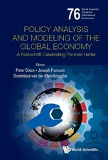 Policy Analysis And Modeling Of The Global Economy: A Festschrift Celebrating Th