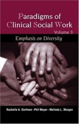 Paradigms of Clinical Social Work