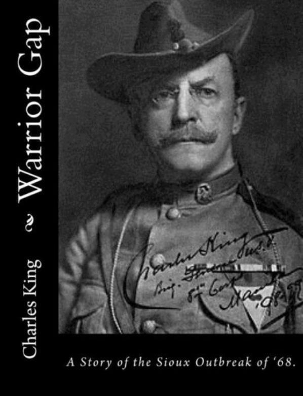 Warrior Gap: A Story Of The Sioux Outbreak Of '68