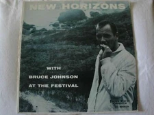 New Horizons with Bruce Johnson at The Festival; Lowrey Festival, Sierra Stereo 