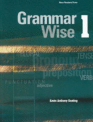 Grammar Wise 1 by Kevin Anthony Keating