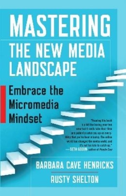 HENRICKS Mastering the New Media Landscape: Embrace the Micromedia (Taschenbuch)