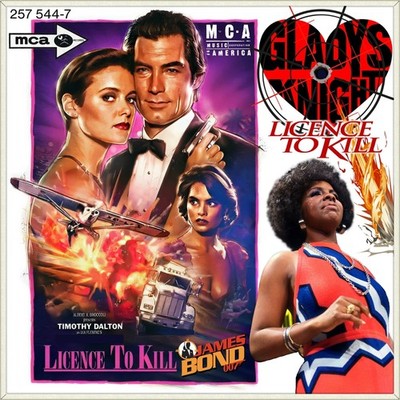7'' GLADYS KNIGHT Licence To Kill TIMOTHY DALTON 007 James Bond MCA 1989 like NEW