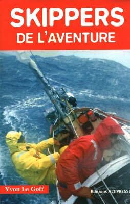 Buch Abenteuer Skippers Yvon le Goff Altipresse Verlag 2004 book