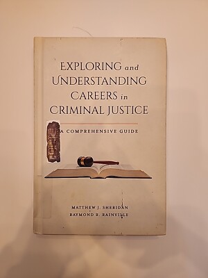 Exploring and Understanding Careers in Criminal Justice: A Comprehensive Guide 