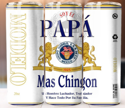 Soy El Papa Mas Chingon Modelo Tumbler 20oz Cup Mug Stainless