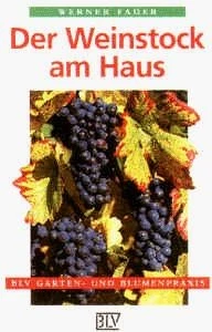 BLV Taschenbücher, Der Weinstock am Haus von Fader,... | Buch | Zustand sehr gut - Bild 1 von 2
