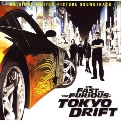Fast & Furious X3 TOKYO DRIFT Original Soundtrack