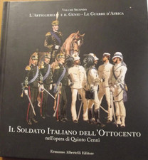 Il soldato italiano dell'Ottocento nell'opera di Quinto Cenni. Vol. II-.........
