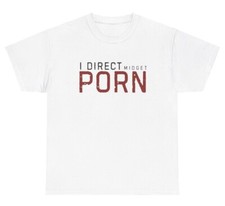 T-shirt porno I Direct Midget divertente inappropriata umorismo adulto regalo offensivo maglietta