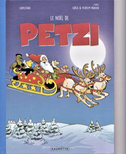 Capezzone . Le Noel de Petzi - Dédicacé + Editions Caurette 2021