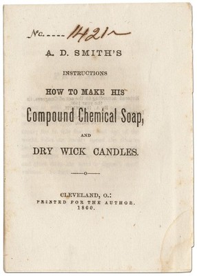 A D SMITH / A.D Smith's Instructions How to Make the Compound Chemical Soap 1st