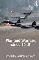 War And Warfare Since 1945 Sterling Pavelec Taschenbuch Englisch 2017 Routledge