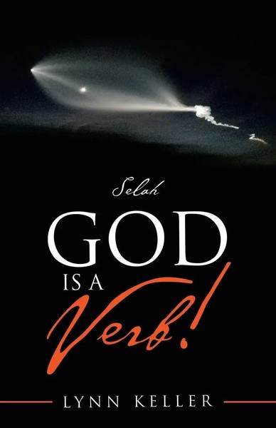 Lynn Keller | God Is A Verb! | Taschenbuch | Englisch (2020) | Selah | Iuniverse-image