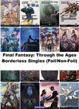MTG ~ Final Fantasy: Through the Ages (FCA) ~ Borderless Foil & Non Foil Singles