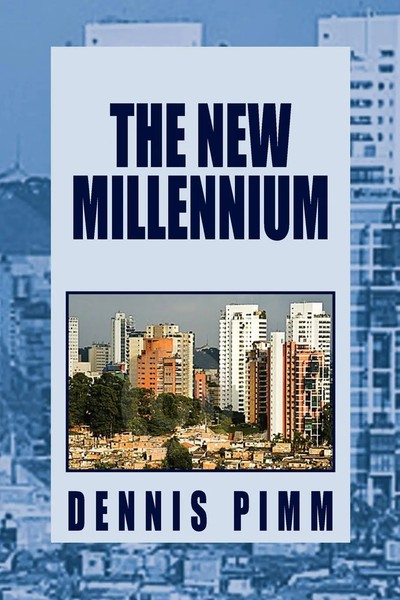 The New Millennium Dennis Pimm Taschenbuch Kartoniert / Broschiert Englisch 2010-image