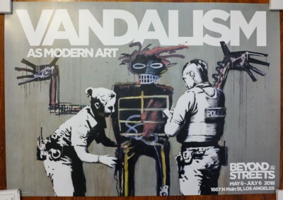 Banksy Basquiat Beyond the Streets Vandalism as Modern Art Limited Poster 2018