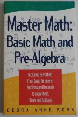 Master Math: Basic Math and Pre-Algebra (Master Math Series)