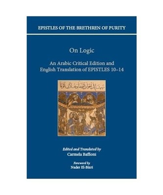 On Logic: An Arabic Critical Edition and English Translation of Epistles 10-14