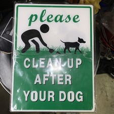 Please Clean Up After Your Dog Yard Sign 13  x10  Vinyl Lot of 2