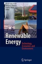 Renewable Energy: Technology, Economics And Environment