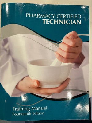 Pharmacy Certified Technician Training Manual 14th Edition