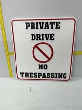 Funny Novelty Place Signs Private Drive