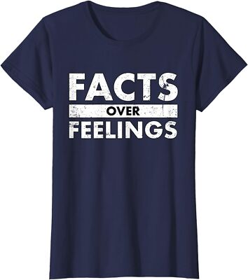 Facts Over Feelings Right Conservative Republican Ladies' Crewneck T-Shirt