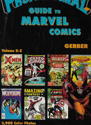 The Photo-Journal Guide to Marvel Comics Volume K-Z Ernst Gerber 1991