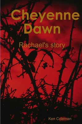 Ken Coleman | Cheyenne Dawn | Taschenbuch | Englisch (2013) | [.]