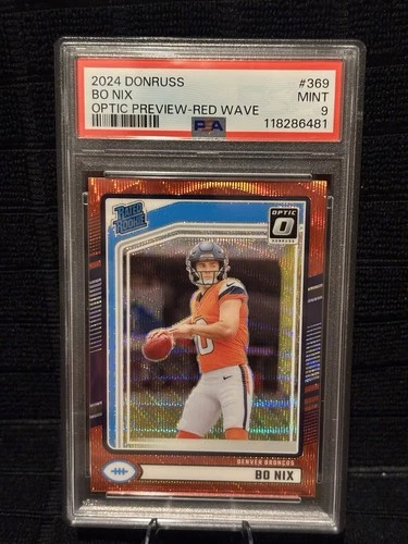 2024 Donruss Bo Nix Optic Preview-Red Wave #369 Rookie RC PSA 9 MINT * Broncos