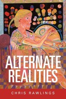 Chris Rawlings | Alternate Realities | Taschenbuch | Englisch (2011) | Xlibris