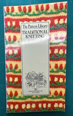 1983 The Pattern Library TRADITIONAL KNITTING Stitch Patterns ...