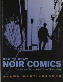 How to Draw Noir Comics: The Art and Technique of V... | Buch | Zustand sehr gut