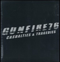 Gunfire 76 - Casualties Tragedies - Vinyl Record - G3Z