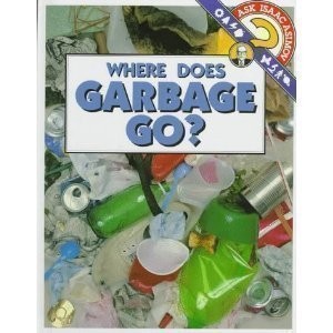 Where Does Garbage Go? Level 5 (Soar to Success) by Read