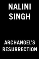 Archangel's Resurrection Nalini Singh Taschenbuch Einband - Flex.(Paperback)