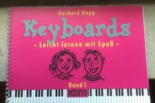 Keyboardschule „Leicht lernen mit Spaß“. Band 1. NEU. 4 Exemplare verfügbar.
