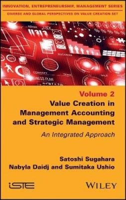 Value Creation in Management Accounting and Strategic Management: An