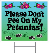 Don'T Pee on My Petunias Yard Sign, Dark