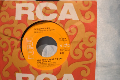 Elvis Presley Patch It Up  / You Don't HAve To Say You Love Me 45