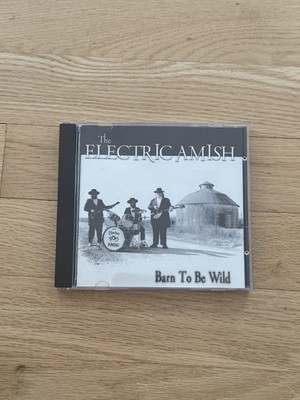 The Electric Amish ''Barn to Be Wild'' CD 1995 Indianapolis Indiana Rock Parody