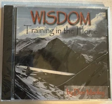 Wisdom -Training In The Home CD By Don Manley. Seminar Commentary.New/Sealed. CC