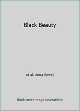 Black Beauty by et al. Anna Sewell