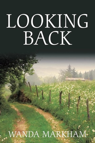 Wanda Markham | Looking Back | Taschenbuch | Englisch (2021) | Xlibris Us-image