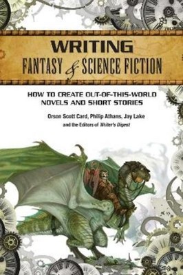 Orson Scott Card Writing Fantasy & Science Fiction (Taschenbuch)