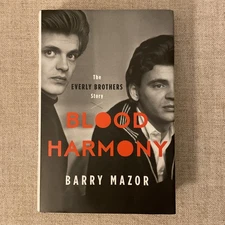 Blood Harmony : The Everly Brothers Story by Barry Mazor 2025 Hardcover 1st/1st