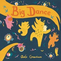 Big Dance | Aoife Greenham | Englisch | Taschenbuch | Child's Play Library