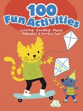 100 Fun Activities--Red: Coloring, Doodling, Mazes, Alphabet & Number Fun! (Dov
