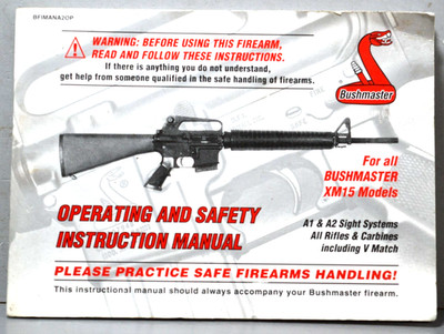 Operator and Safety Instruction Manual for Bushmaster XM 15 models